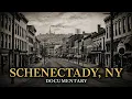How One Company Built and Destroyed an Entire City Schenectady NY