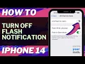 How to Turn Off Flash Notification on iPhone 14
