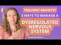 How to Regulate Your Nervous System