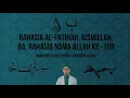 Download Lagu Rahasia Al-fatihah - Bismillah - BA- Rahasia Nama Allah ke - 100  Murabbi Syekh Syarif Hamdani Alkaf
