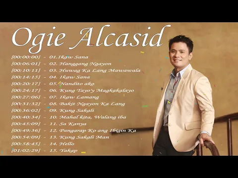 Download MP3 Ogie Alcasid Nonstop Love Songs Ogie Alcasid Best OPM Love Songs Collection