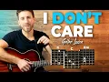 Download Lagu I Don't Care Guitar Tutorial + Full Song Playthrough (Ed Sheeran X Justin Bieber)