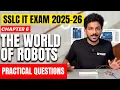 SSLC IT Exam 2025-26 Chapter 6 - The World Of Robots Practical Questions Exam Winner SSLC