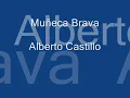 Muñeca Brava / Alberto Castillo.