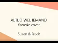 Download Lagu Altijd wel iemand - karaoke - Suzan \u0026 Freek