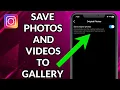Download Lagu How To Save Instagram Photos And Videos In Gallery