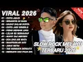 Lagu Slow Rock Melayu Viral Terbaik 2026// cinta abadi 💔 cocok untuk menemani aktivitas dan santai 