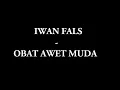 Download Lagu obat awet muda-iwan fals lyrics