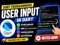 Dart User Input Complete Beginner Tutorial Dart Course