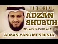 Download Lagu TUTORIAL BELAJAR ADZAN SHUBUH SYAIKH MISHARY RASHID #ADZAN YANG MENDUNIA