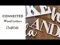 CONNECTED WOOD LETTERS - Product Craftcuts com