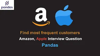 Find most frequent customers - Amazon Interview Question