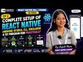 React Native Complete Setup in Hindi Android Studio CLI Emulator First App Anjali Mam EP 3