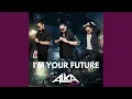 Download Lagu I'm Your Future