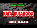 Download Lagu Kata Pujangga Karaoke - LION MUSIC @koplokaraooke