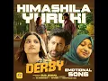 Himashilayuruki (From"Derby") (Emotional Song) (Original Motion Picture Soundtrack)