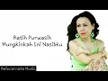 Download Lagu Mungkinkah Ini Nasibku - Ratih Purwasih (Lyric Video)