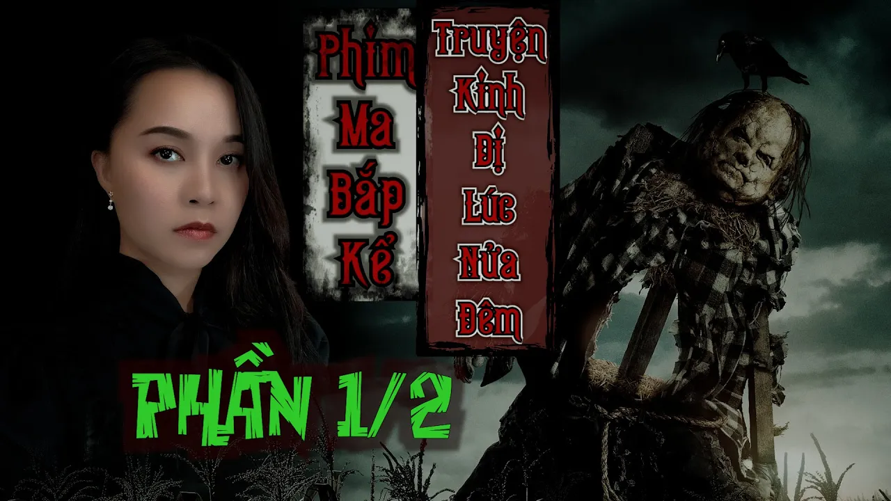 Outline Video Chuyện Lúc Nửa Đêm Phần 1 II Bù Nhìn Harold II Phim Ma Bắp Kể