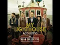 My Lighthouse (Acoustic Version)
