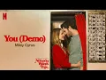 MILEY - You (Demo) (From the Netflix Series "Nobody Wants This” Season 3) [Official Audio]