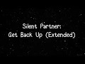 Silent Partner - Get Back Up (Extended Version)