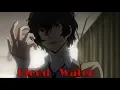 Download Lagu Bungou Stray Dogs  [ AMV ]  - Blood Water