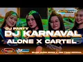 Download Lagu DJ PARTY KARNAVAL ‼️ DJ ALONE X CARTEL  ‼️BY BILQIS AUDIO KEDIRI X DJ DICKY ANDIKA ‼️