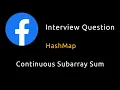 Continuous Subarray Sum - HashMap