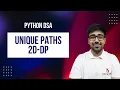 DSA in Python - Unique Paths 4 DP Approaches LeetCode 62 Part 196 Hindi