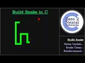Snake - Zero to Neural Networks C Programming