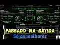 Download Lagu 🔊SEQUÊNCIA DE PASSADO NA BATIDA (Só as melhores)