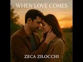 Download Lagu When Love Comes - Love Song videocliple