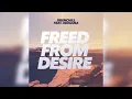 Freed From Desire - Drenchill feat. Indiiana
