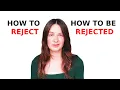 How to Reject Someone Kindly
