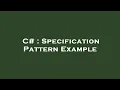 C Specification Pattern Example