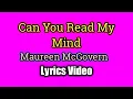 Download Lagu Can You Read My Mind (Lyrics Video) - Maureen McGovern