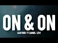 Download Lagu On \u0026 On – Cartoon ft. Daniel Levi | Inspiring Lyrics Video