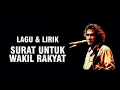 Download Lagu IWAN FALS - SURAT BUAT WAKIL RAKYAT [LIRIK]