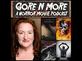 Gore N More Episode 48 - Interview With Rusty Schwimmer
