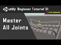 Master Joints and Physics in Unity Tutorial 31 Live Session