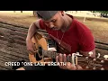 Creed -One Last Breath #fingerstyle