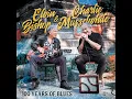 Old School - Elvin Bishop & Charlie Musselwhite