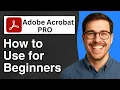 How to use Adobe Acrobat Pro beginners tutorial 2025 Easy Guide
