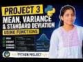 Project 3 Mean Variance Standard Deviation Using Functions in Python Python Project