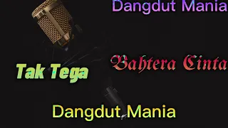 Download Tak Tega \u0026 Bahtera Cinta MP3