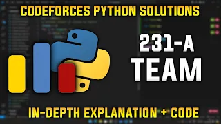231A Team Codeforces Python Solutions Explanation Walkthrough