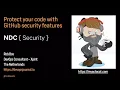 Protect your code with GitHub security features - Rob Bos