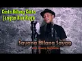 Download Lagu SAYANG BILANG SAYANG - Broery Marantika {FIKRAM COWBOY cover} official video
