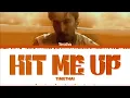 【TIMETHAI】 HIT ME UP