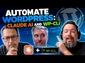 Automate WordPress How Claude AI and WP-CLI Save Hours